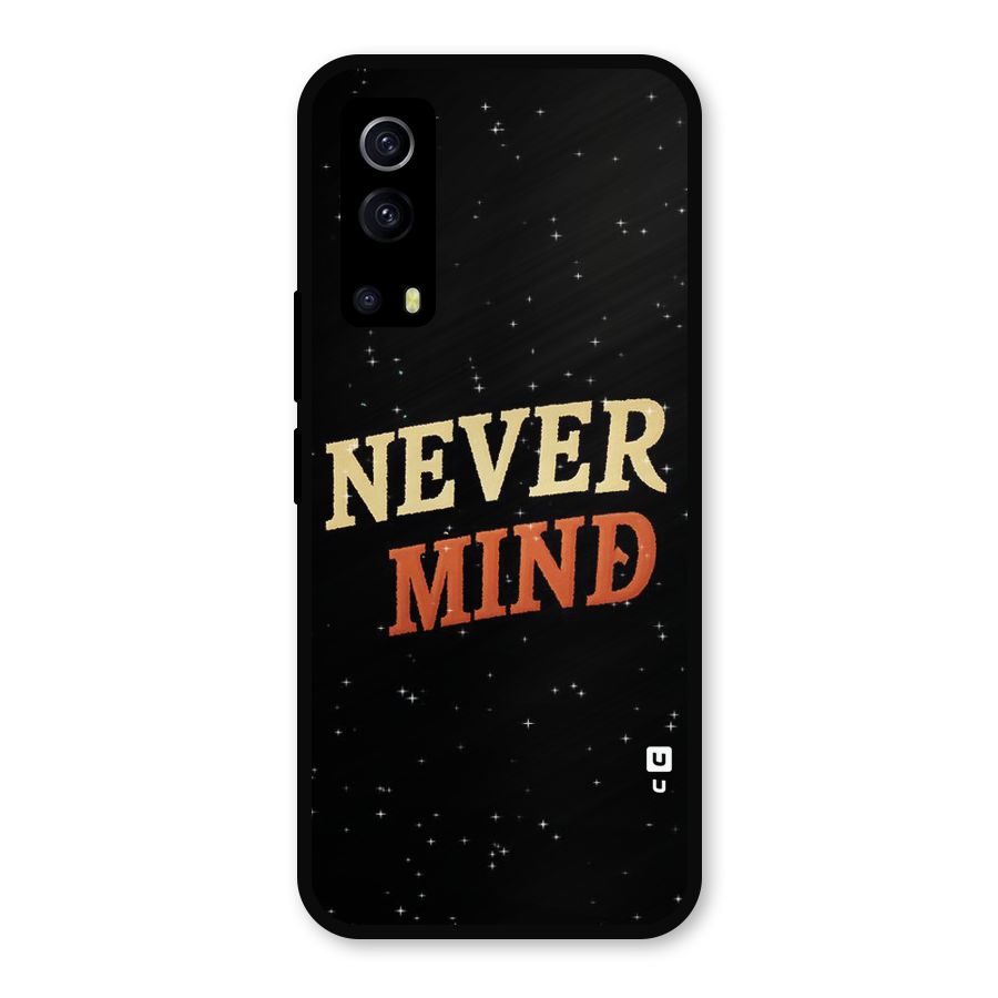 Never Mind Design Metal Back Case for iQOO Z3