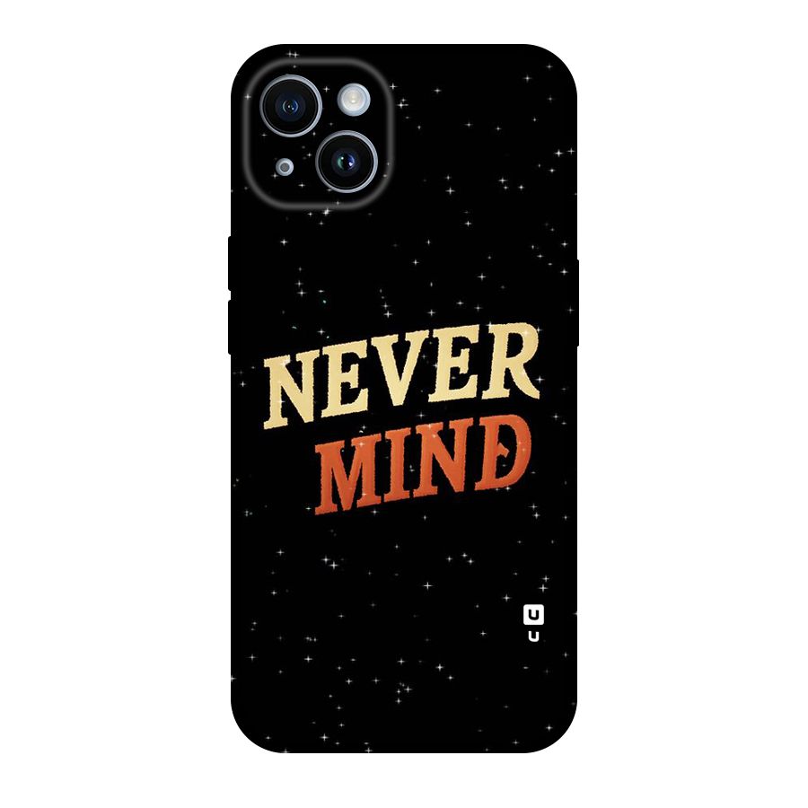 Never Mind Design Original Polycarbonate Back Case for iPhone 14