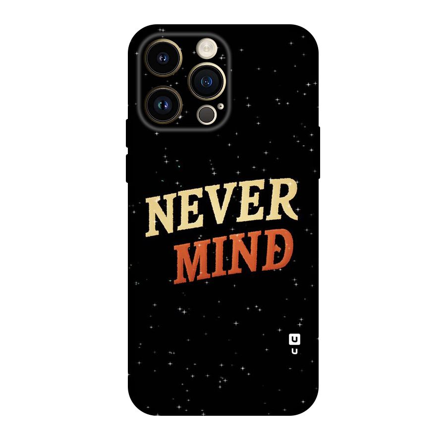 Never Mind Design Original Polycarbonate Back Case for iPhone 14 Pro Max