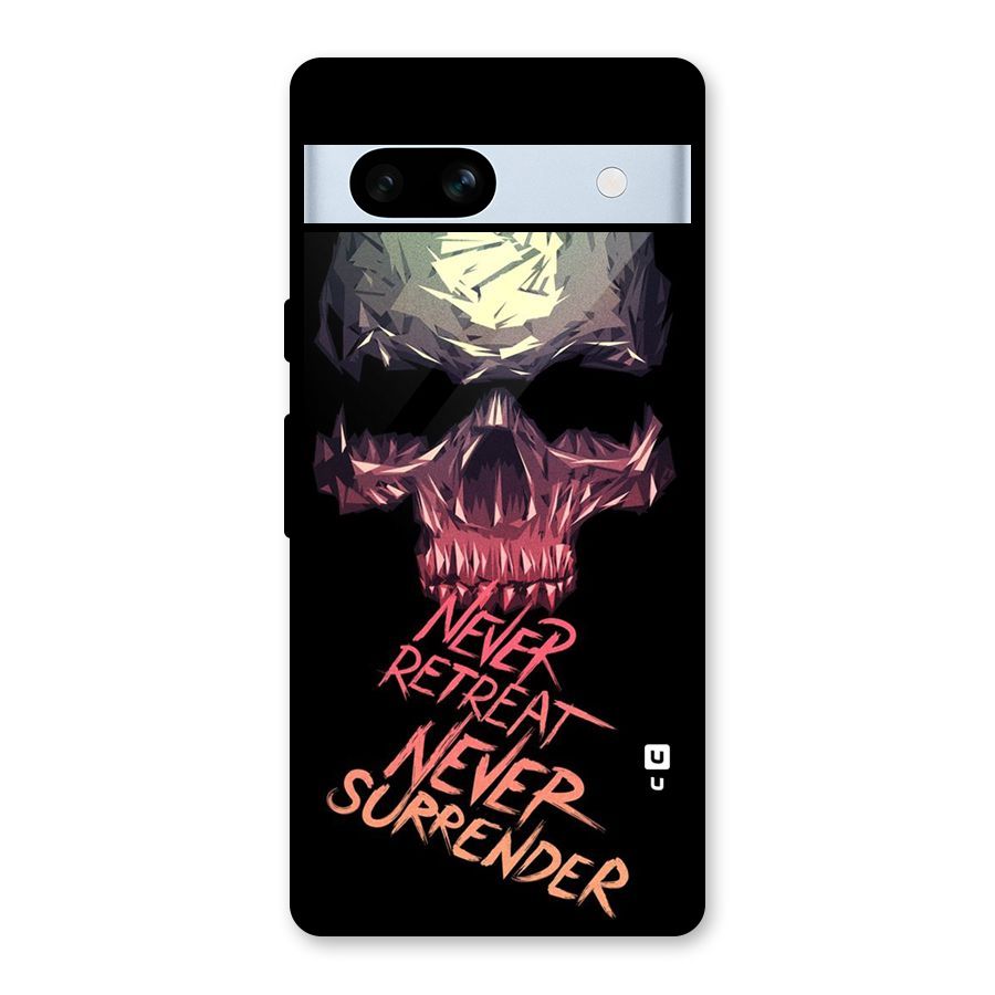 Never Retreat Glass Back Case for Google Pixel 7a
