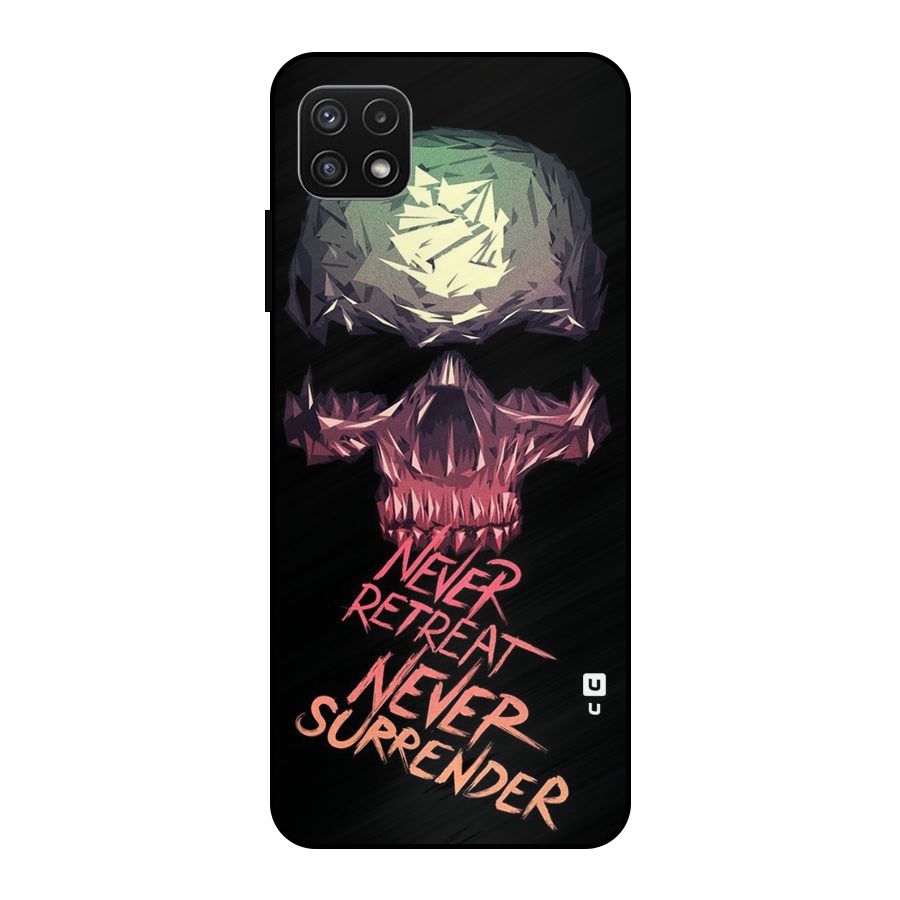 Never Retreat Metal Back Case for Galaxy A22 5G