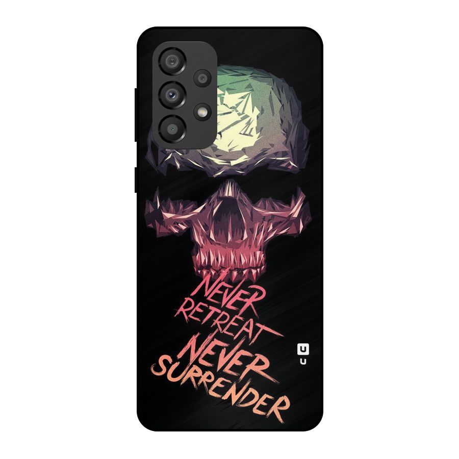 Never Retreat Metal Back Case for Galaxy A33 5G