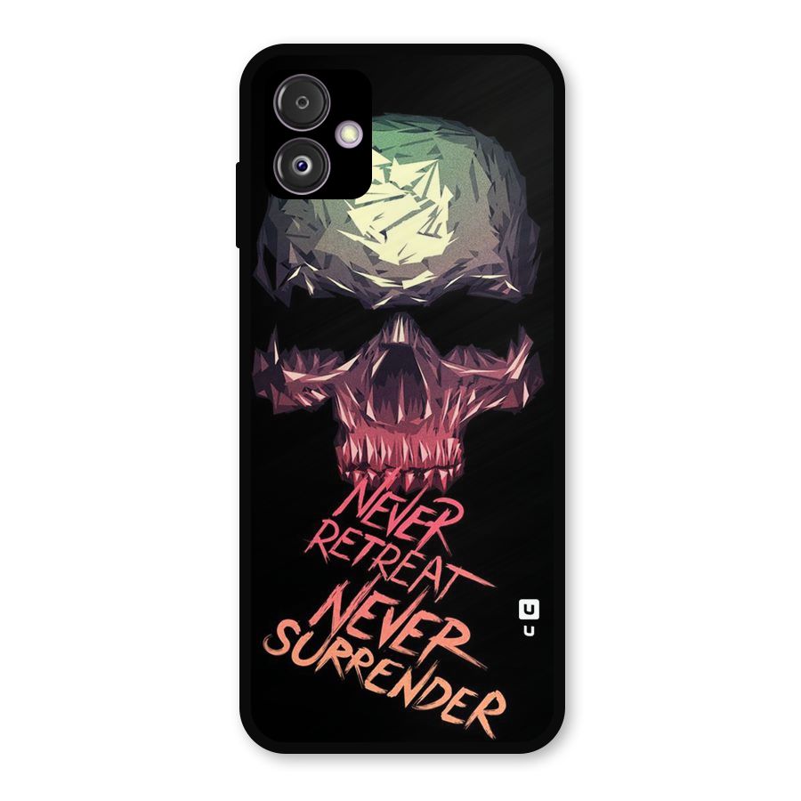 Never Retreat Metal Back Case for Galaxy F14