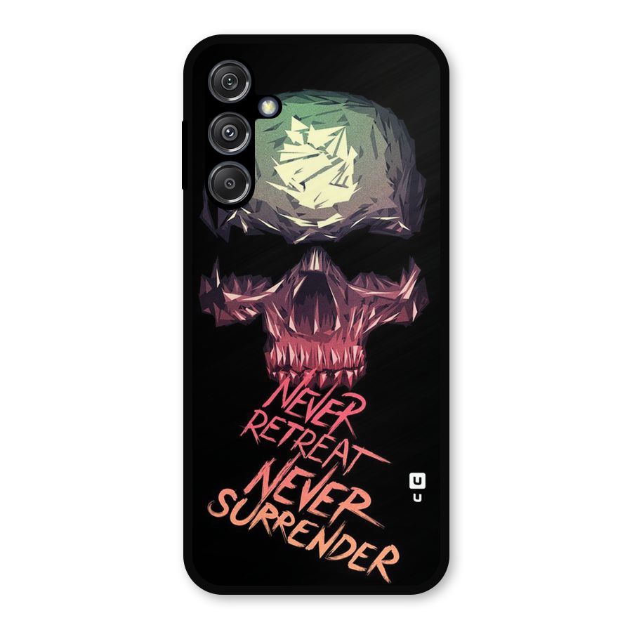 Never Retreat Metal Back Case for Galaxy M34 5G