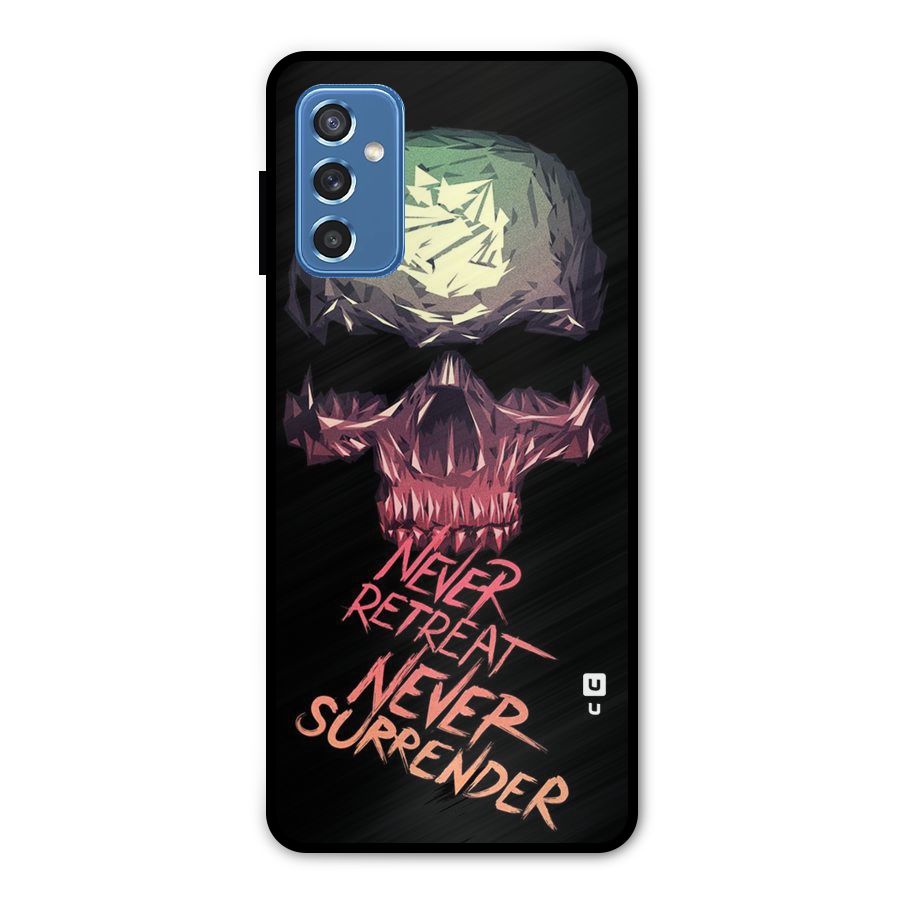 Never Retreat Metal Back Case for Galaxy M52 5G