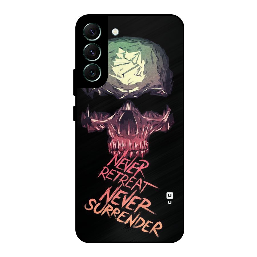 Never Retreat Metal Back Case for Galaxy S22 Plus 5G