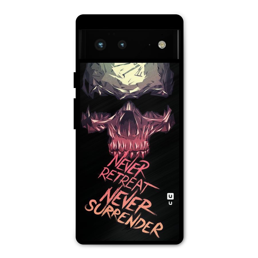 Never Retreat Metal Back Case for Google Pixel 6
