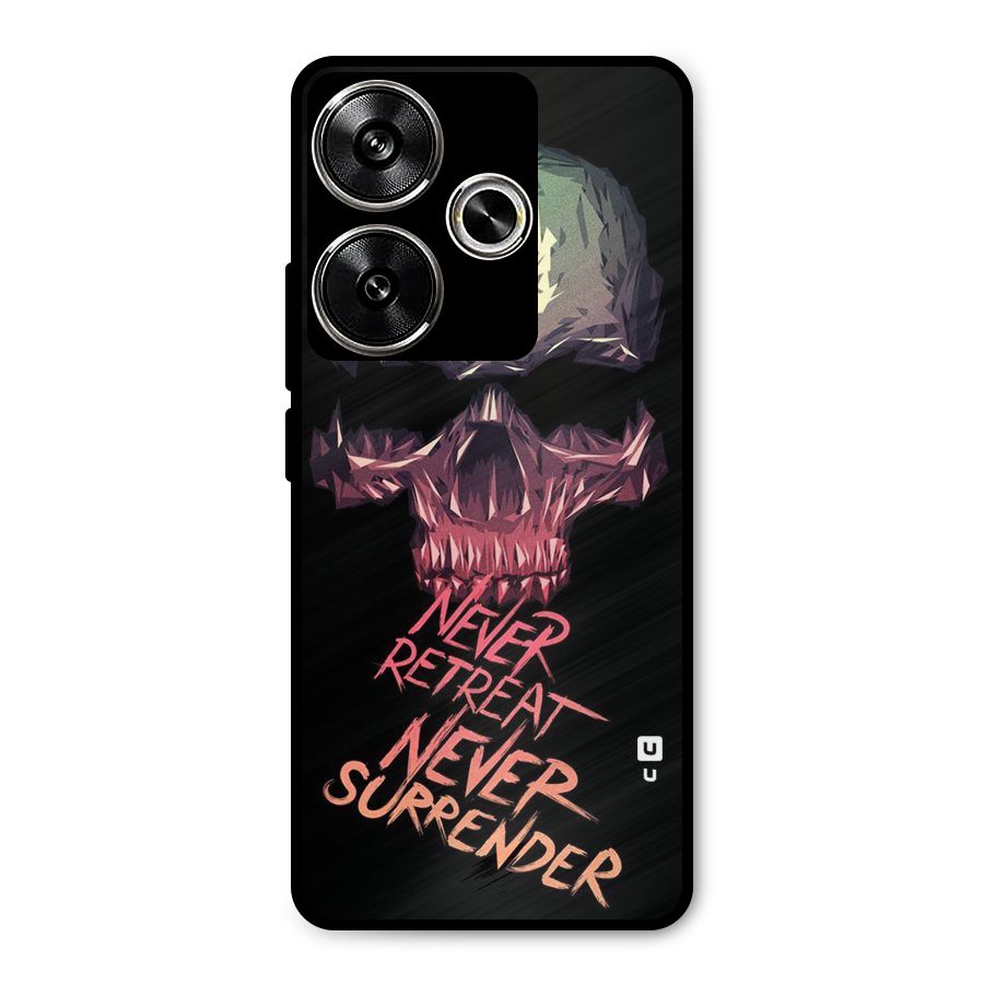 Never Retreat Metal Back Case for Poco F6