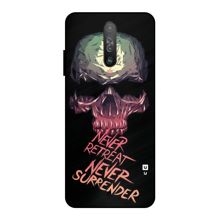 Never Retreat Metal Back Case for Poco X2