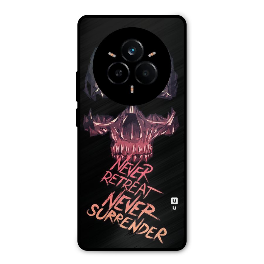 Never Retreat Metal Back Case for Realme 14 Pro