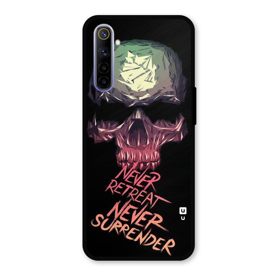 Never Retreat Metal Back Case for Realme 6i