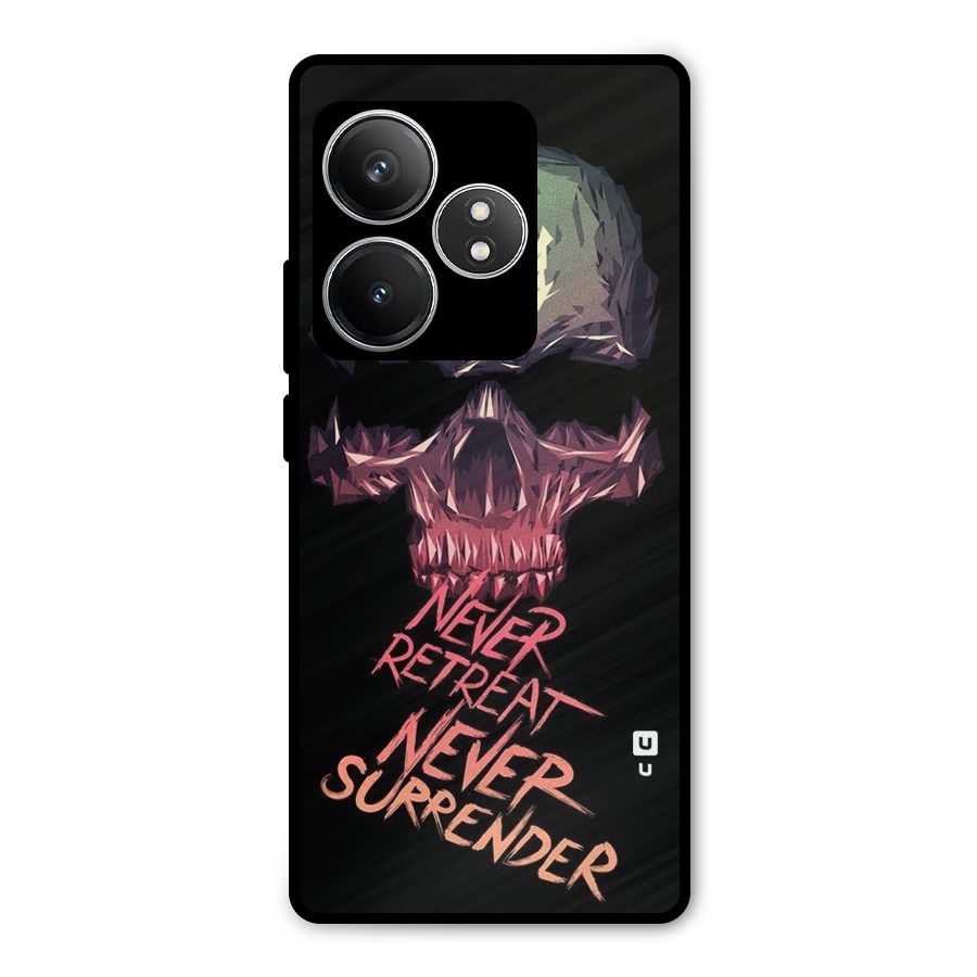 Never Retreat Metal Back Case for Realme GT 6T