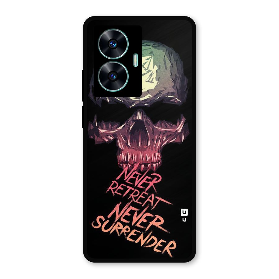 Never Retreat Metal Back Case for Realme Narzo N55