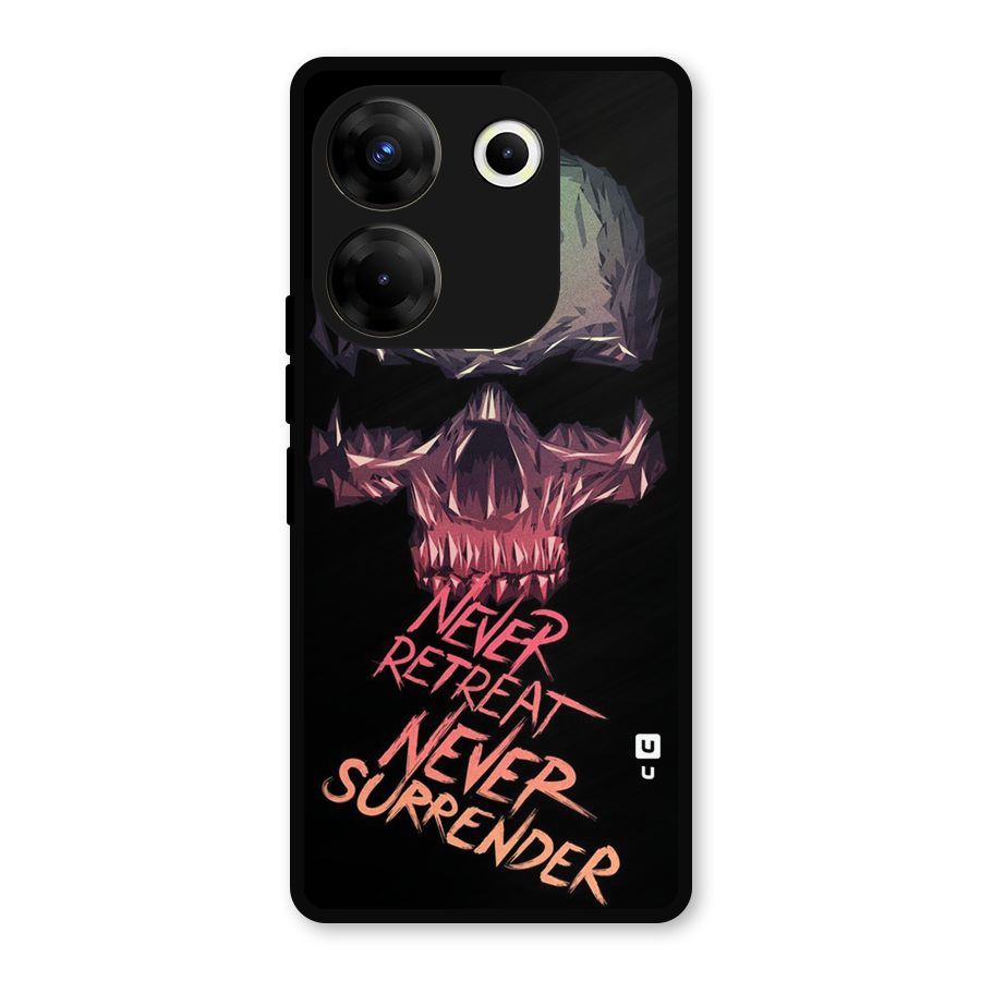 Never Retreat Metal Back Case for Tecno Camon 20