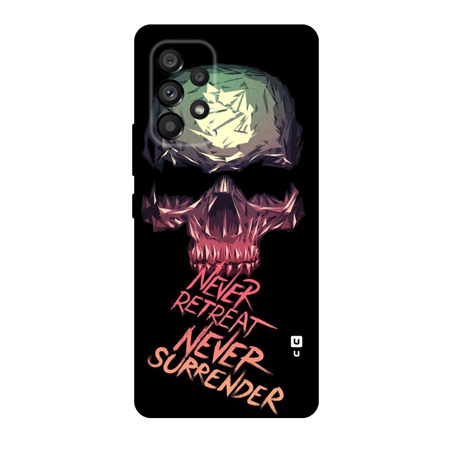 Never Retreat Original Polycarbonate Back Case for Galaxy A53 5G