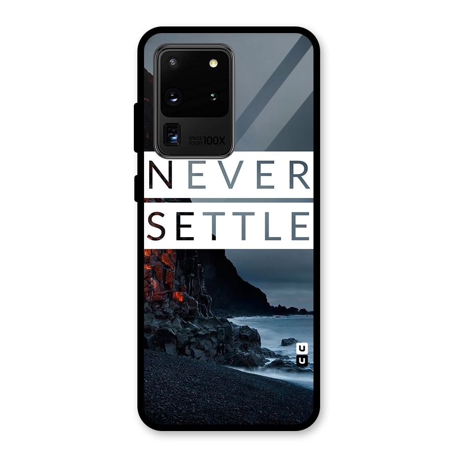 Never Settle Dark Beach Glass Back Case for Galaxy S20 Ultra
