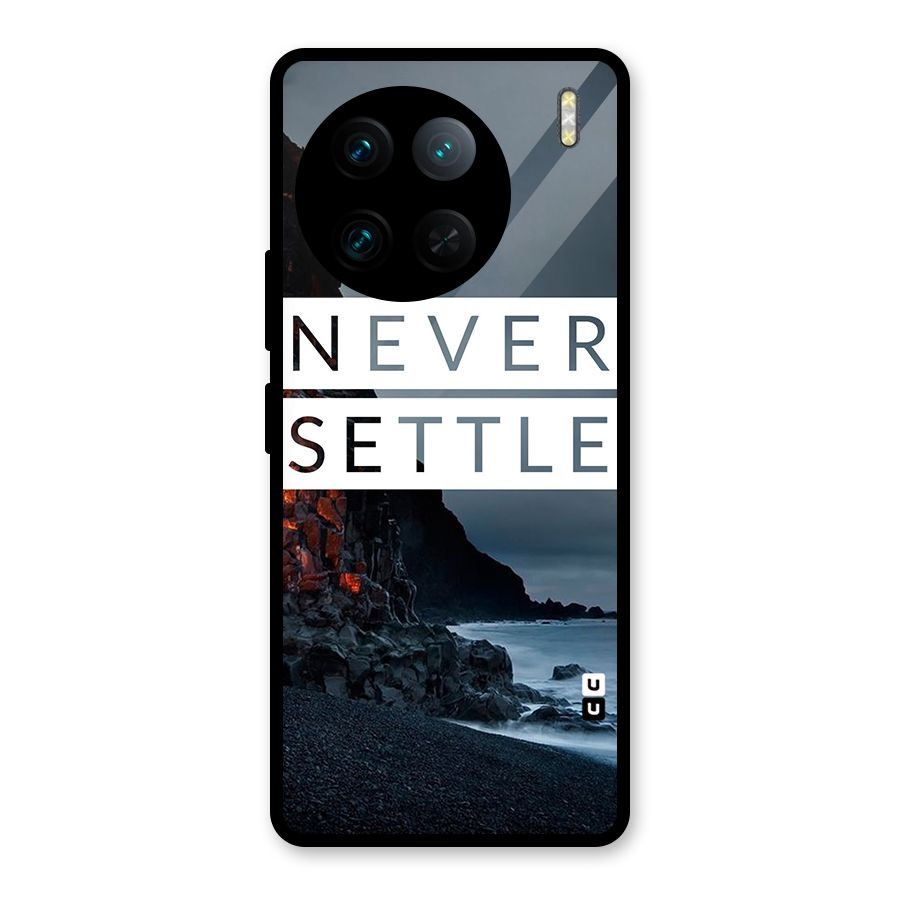 Never Settle Dark Beach Glass Back Case for Vivo X90 Pro