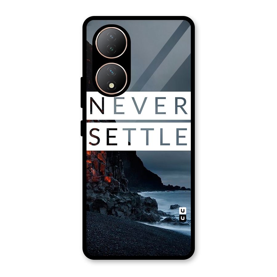 Never Settle Dark Beach Glass Back Case for Vivo Y100A