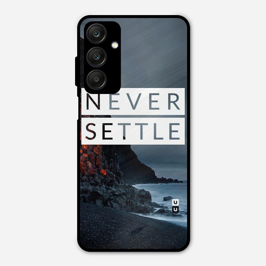 Never Settle Dark Beach Metal Back Case for Galaxy A25 5G