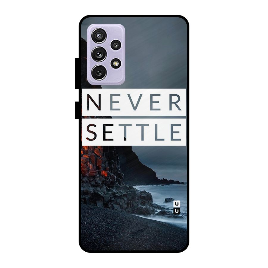 Never Settle Dark Beach Metal Back Case for Galaxy A72