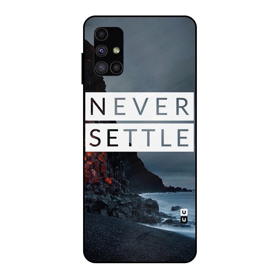 Never Settle Dark Beach Metal Back Case for Galaxy M51