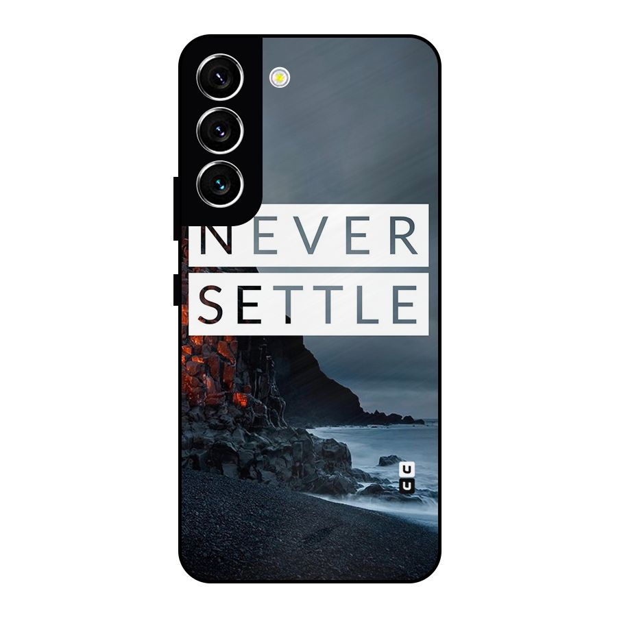 Never Settle Dark Beach Metal Back Case for Galaxy S22 5G