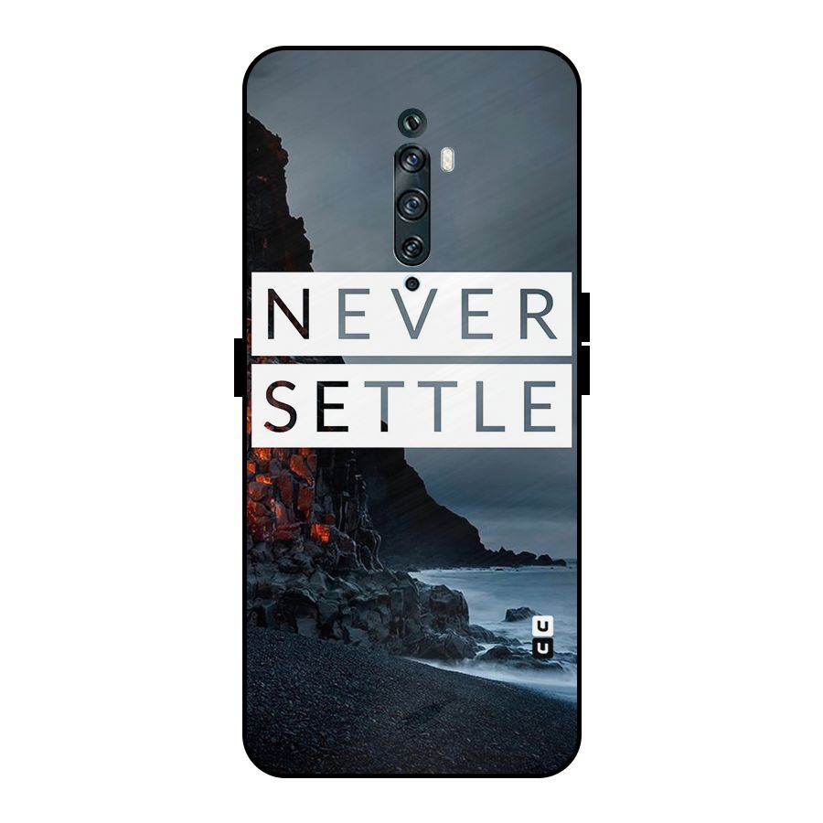 Never Settle Dark Beach Metal Back Case for Oppo Reno2 F