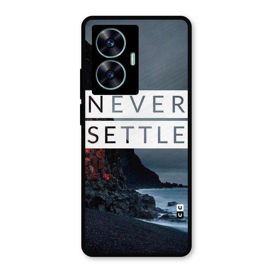 Never Settle Dark Beach Metal Back Case for Realme Narzo N55