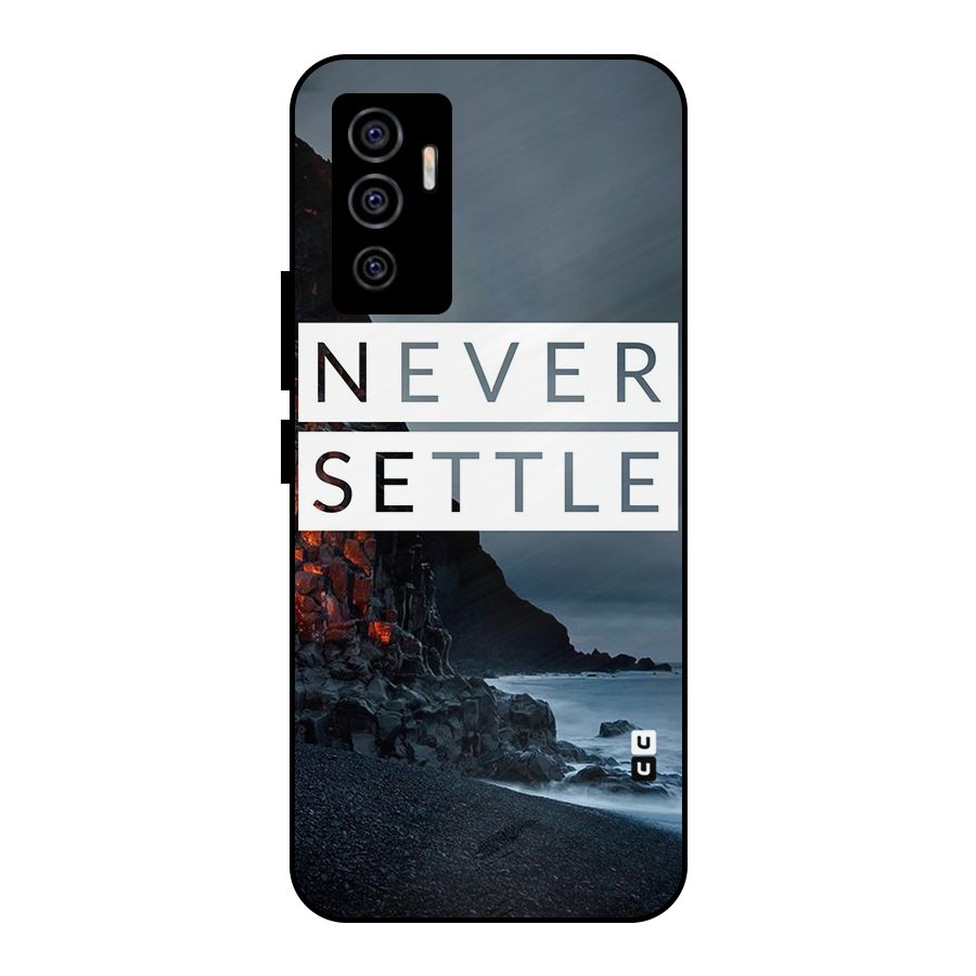 Never Settle Dark Beach Metal Back Case for Vivo V23e