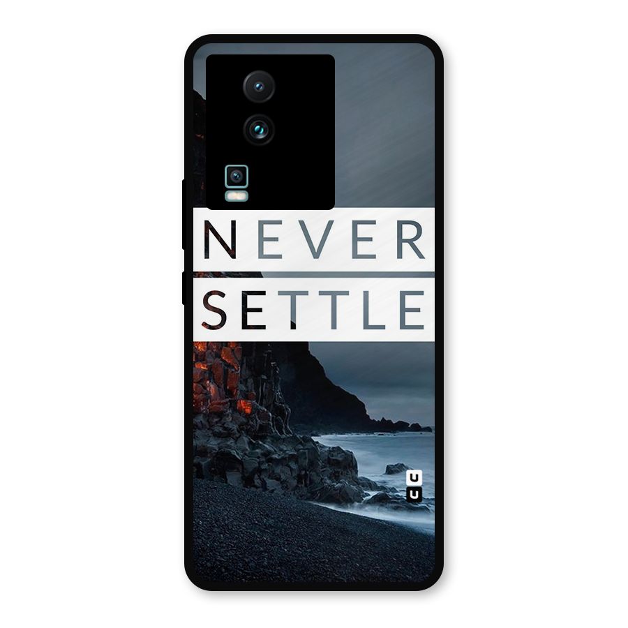 Never Settle Dark Beach Metal Back Case for iQOO Neo 7
