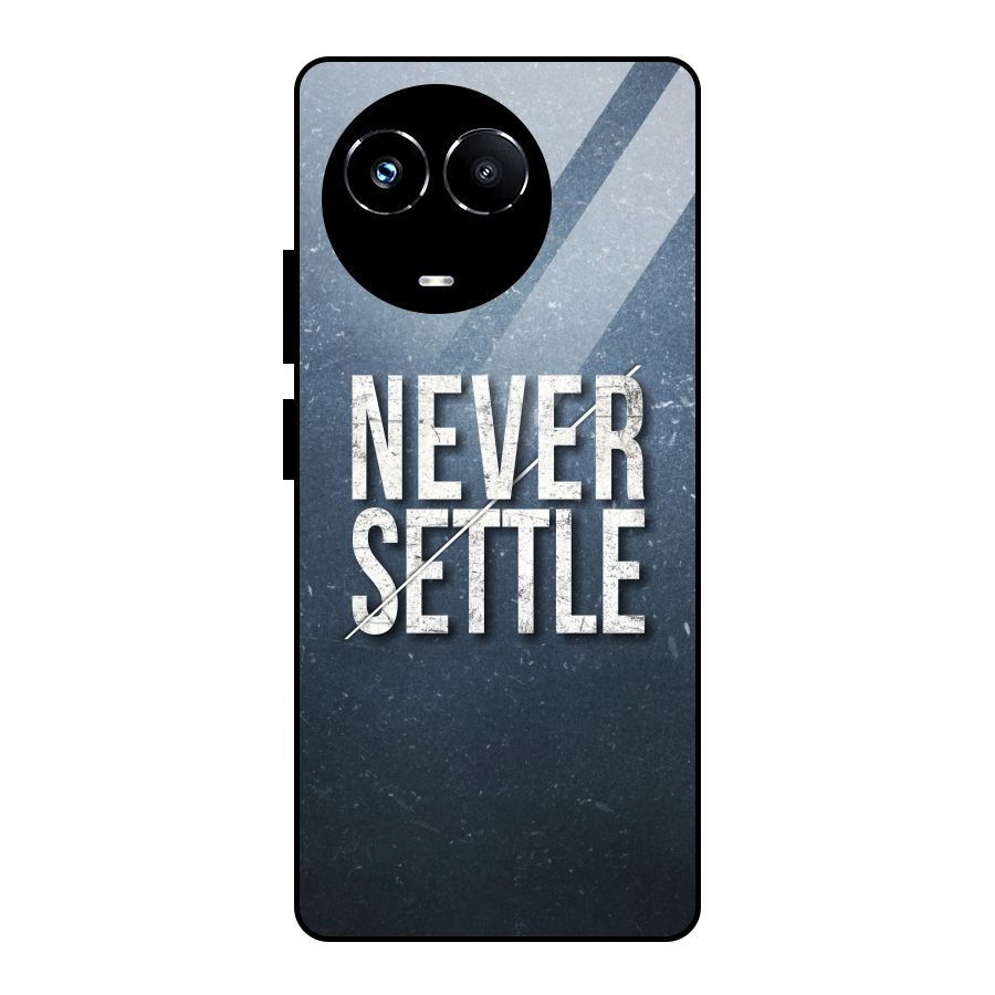 Never Settle Glass Back Case for Realme Narzo 60X