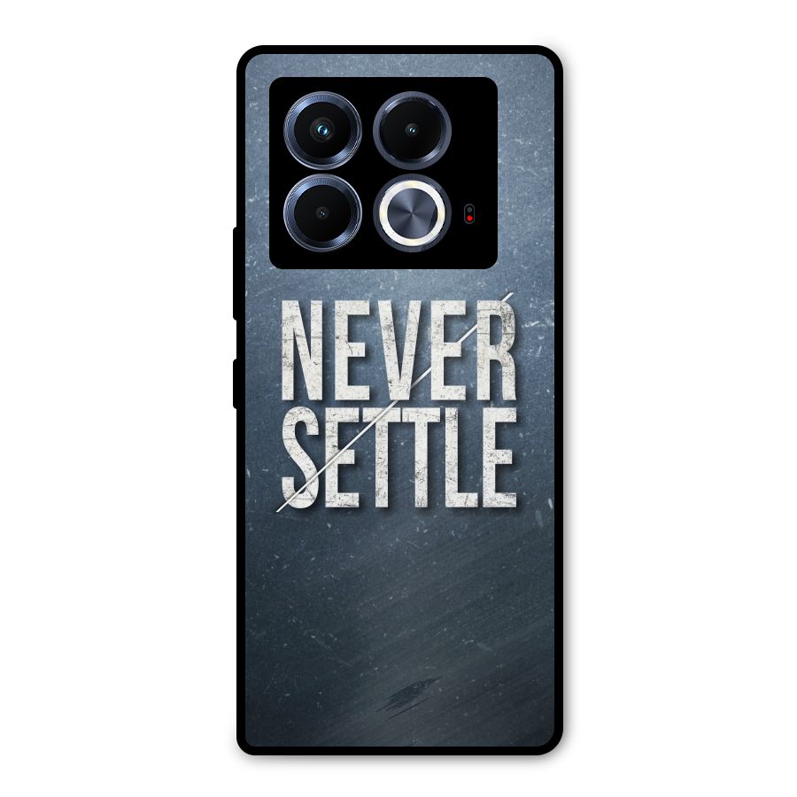 Never Settle Metal Back Case for Infinix Note 40 5G