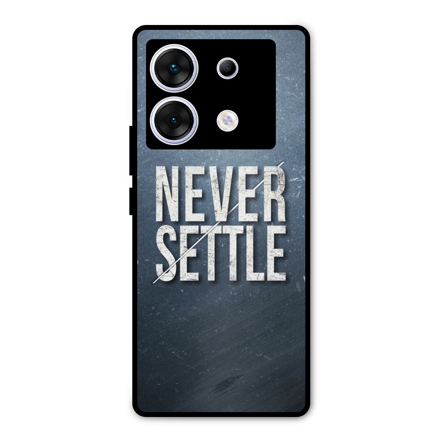 Never Settle Metal Back Case for Infinix Zero 30 5G
