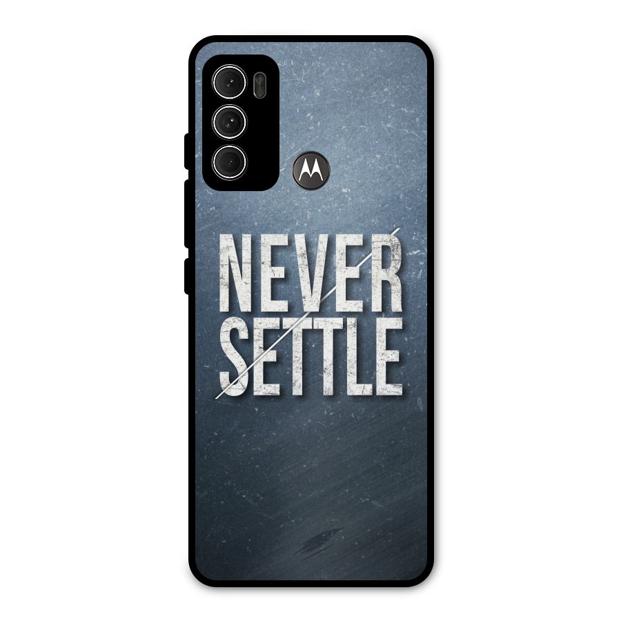 Never Settle Metal Back Case for Moto G60
