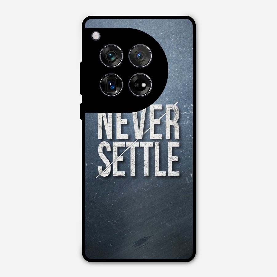 Never Settle Metal Back Case for OnePlus 12