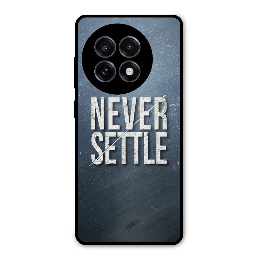 Never Settle Metal Back Case for OnePlus 13R