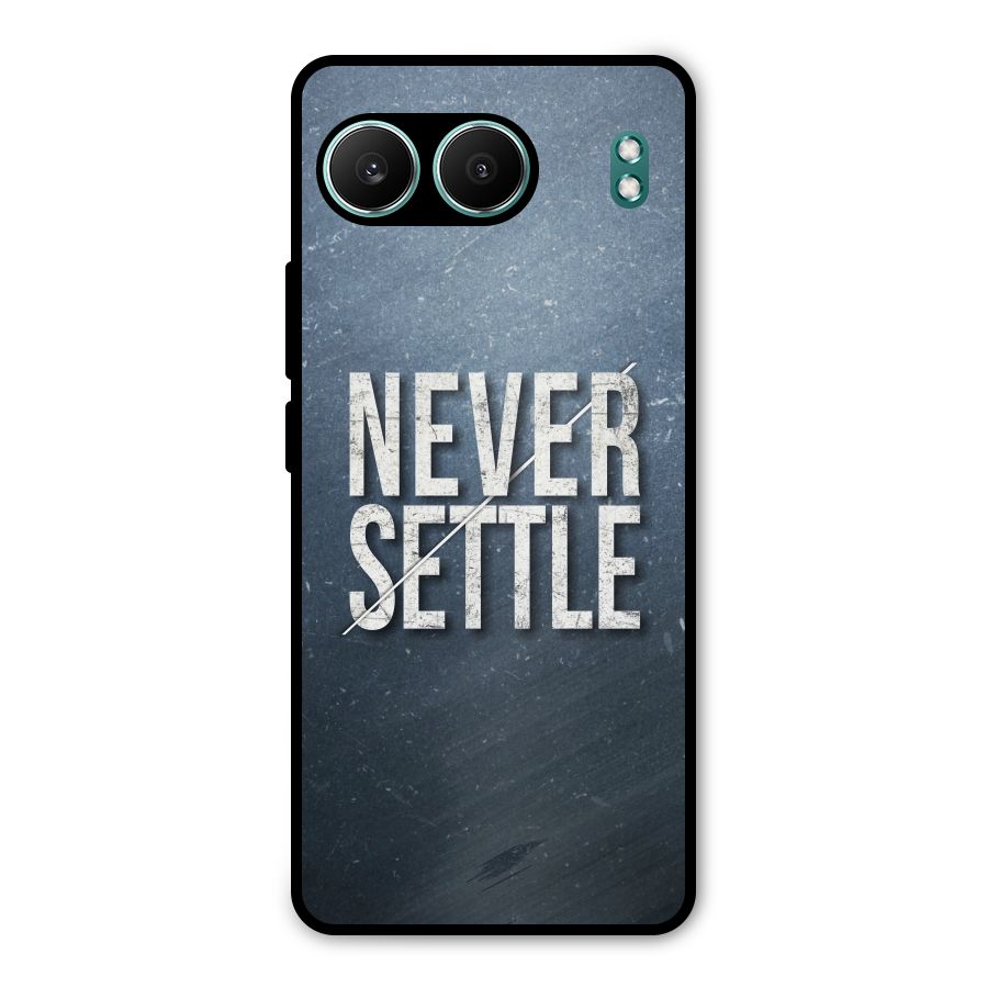 Never Settle Metal Back Case for OnePlus Nord 4
