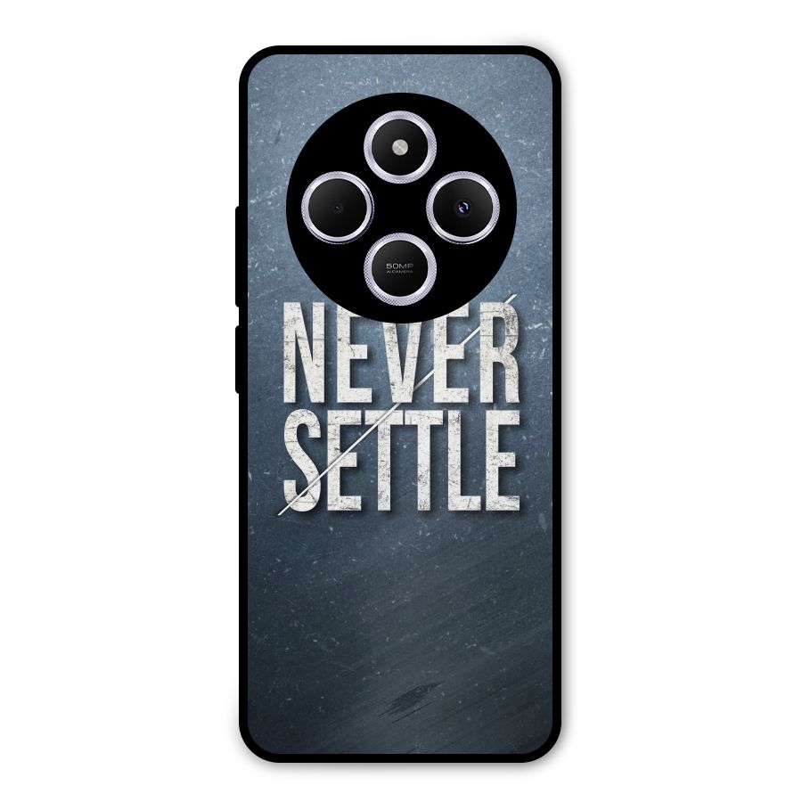 Never Settle Metal Back Case for Poco M7