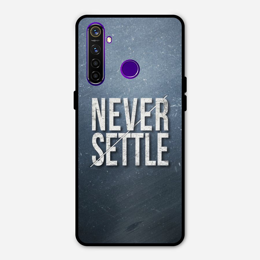 Never Settle Metal Back Case for Realme 5 Pro