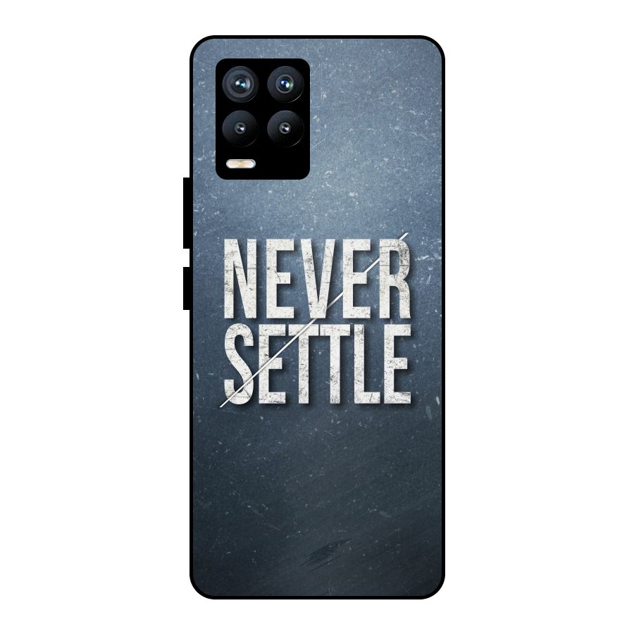 Never Settle Metal Back Case for Realme 8 Pro