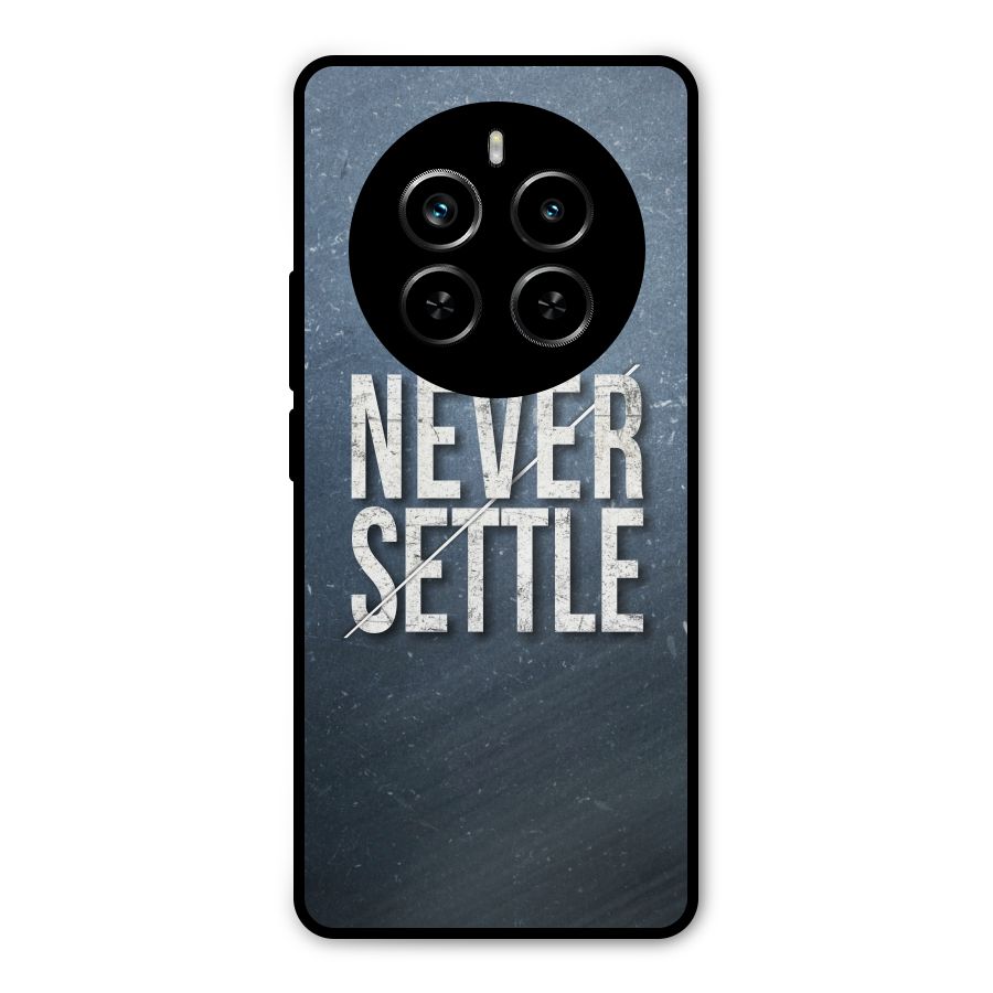 Never Settle Metal Back Case for Realme P1 Pro