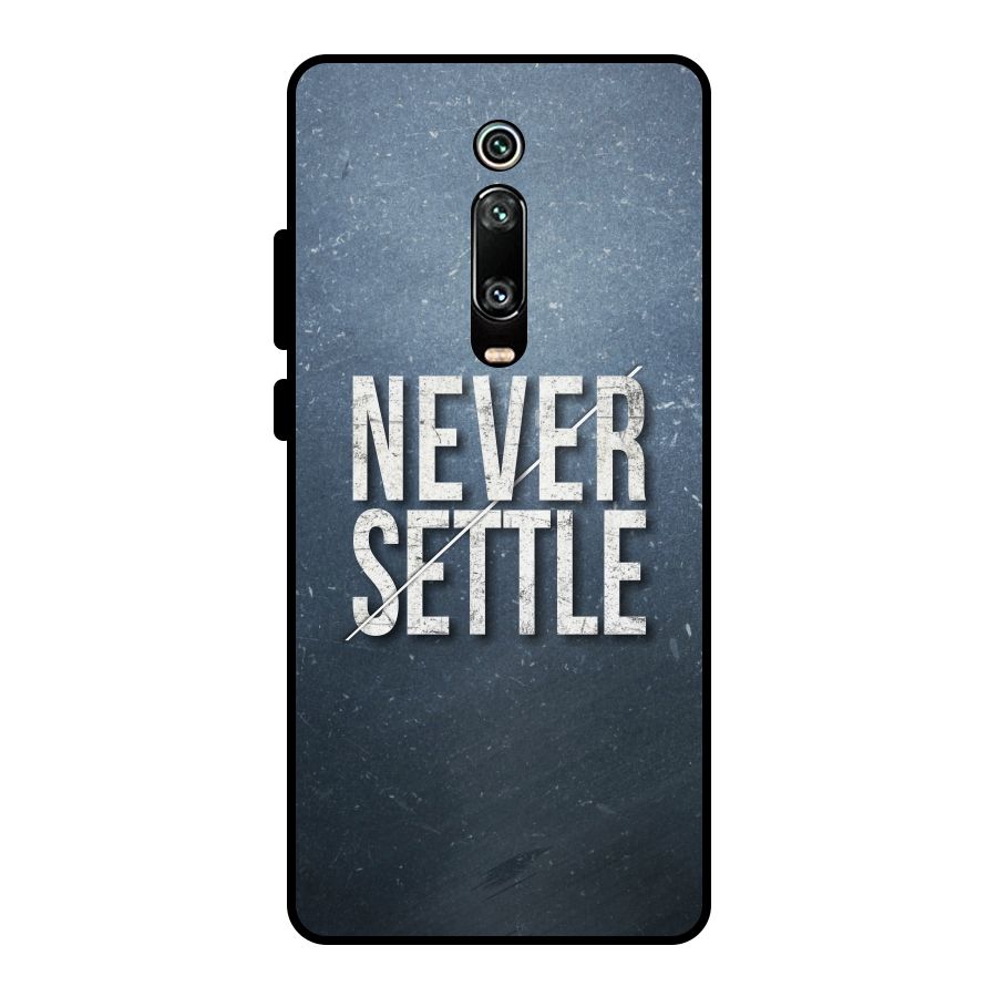 Never Settle Metal Back Case for Redmi K20 Pro