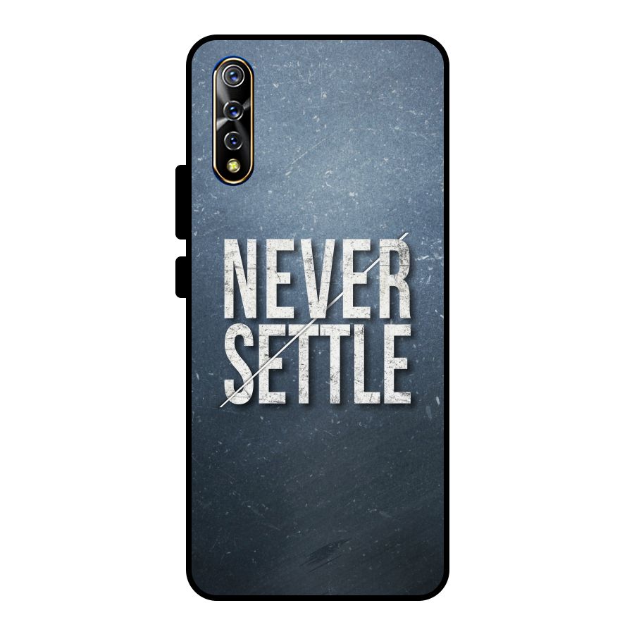 Never Settle Metal Back Case for Vivo S1