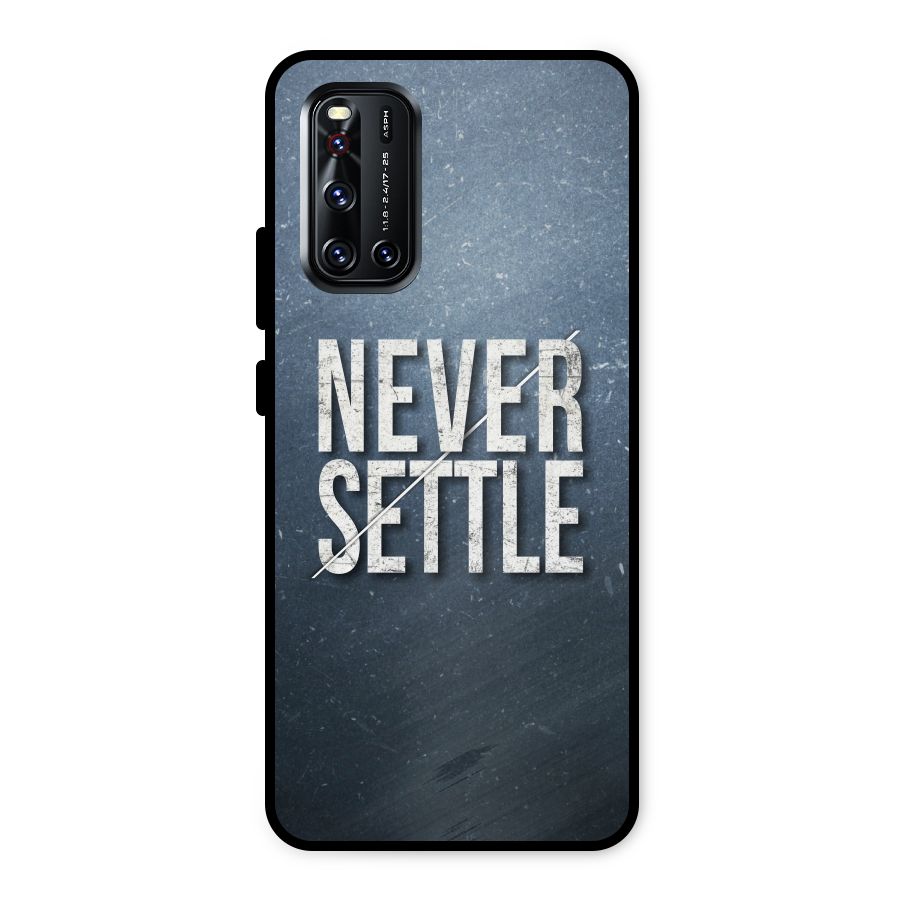 Never Settle Metal Back Case for Vivo V19