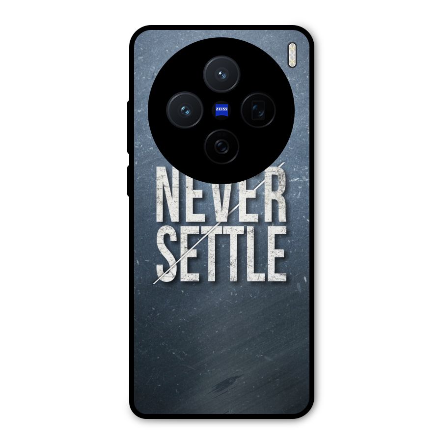 Never Settle Metal Back Case for Vivo X200