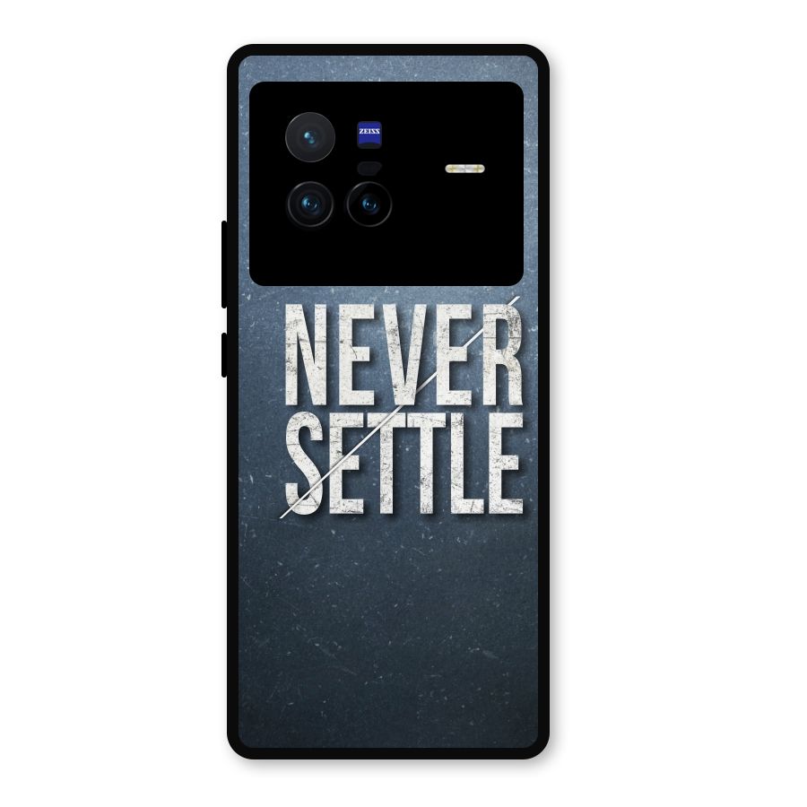 Never Settle Metal Back Case for Vivo X80