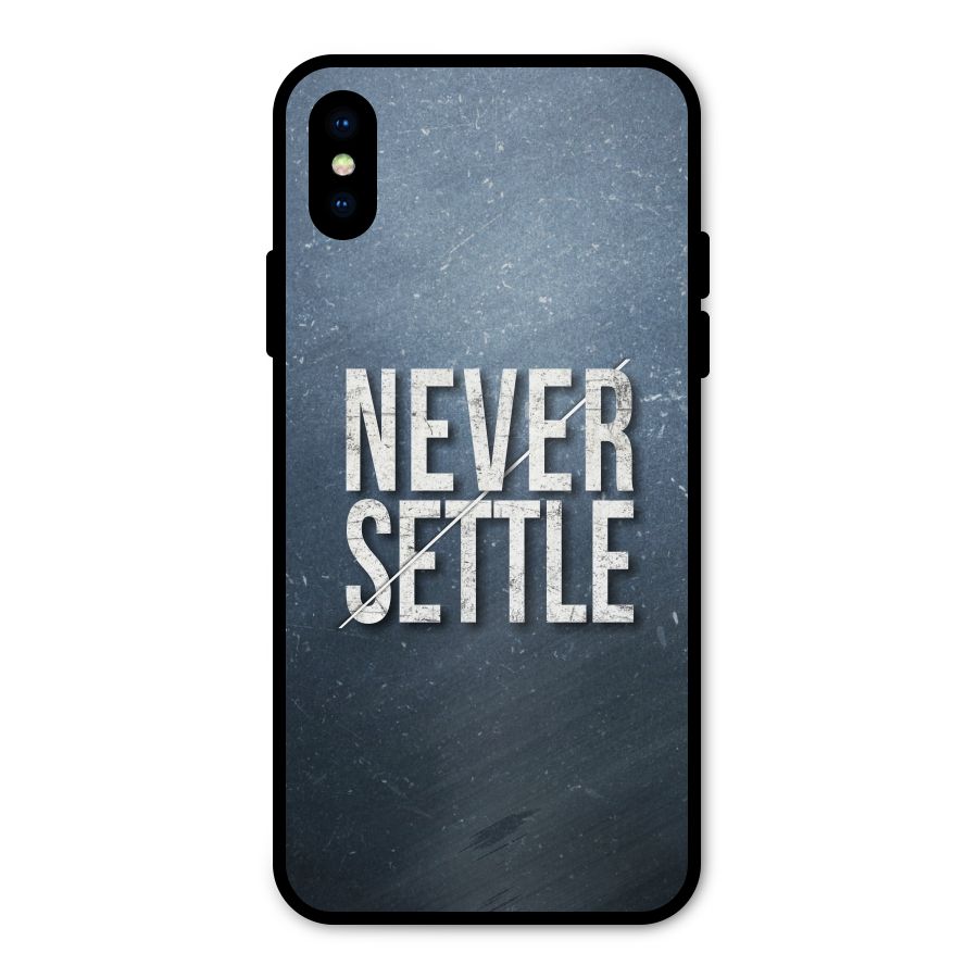 Never Settle Metal Back Case for iPhone XS