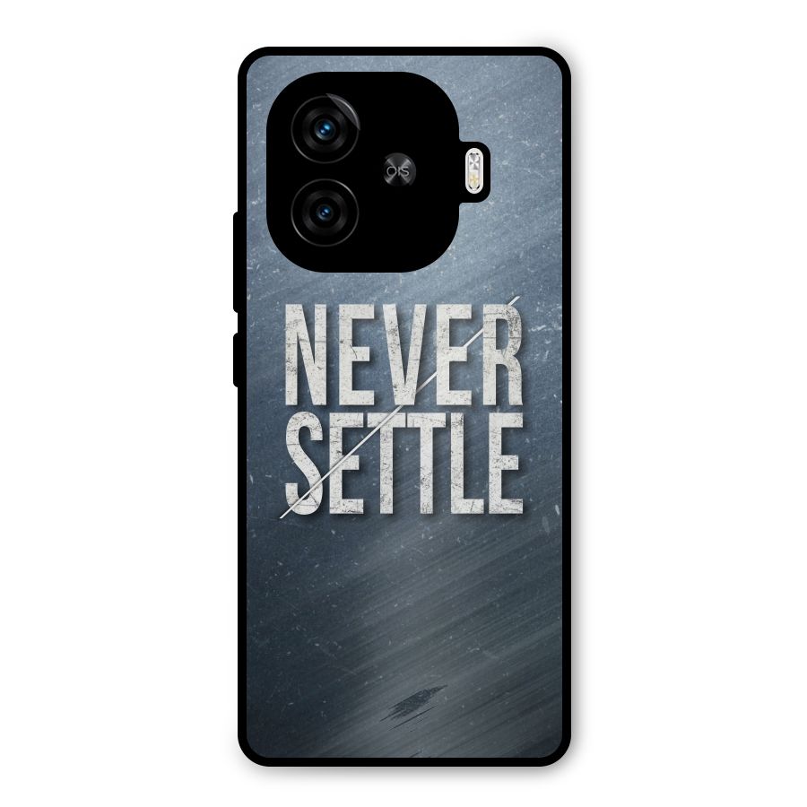 Never Settle Metal Back Case for iQOO Z9 Turbo