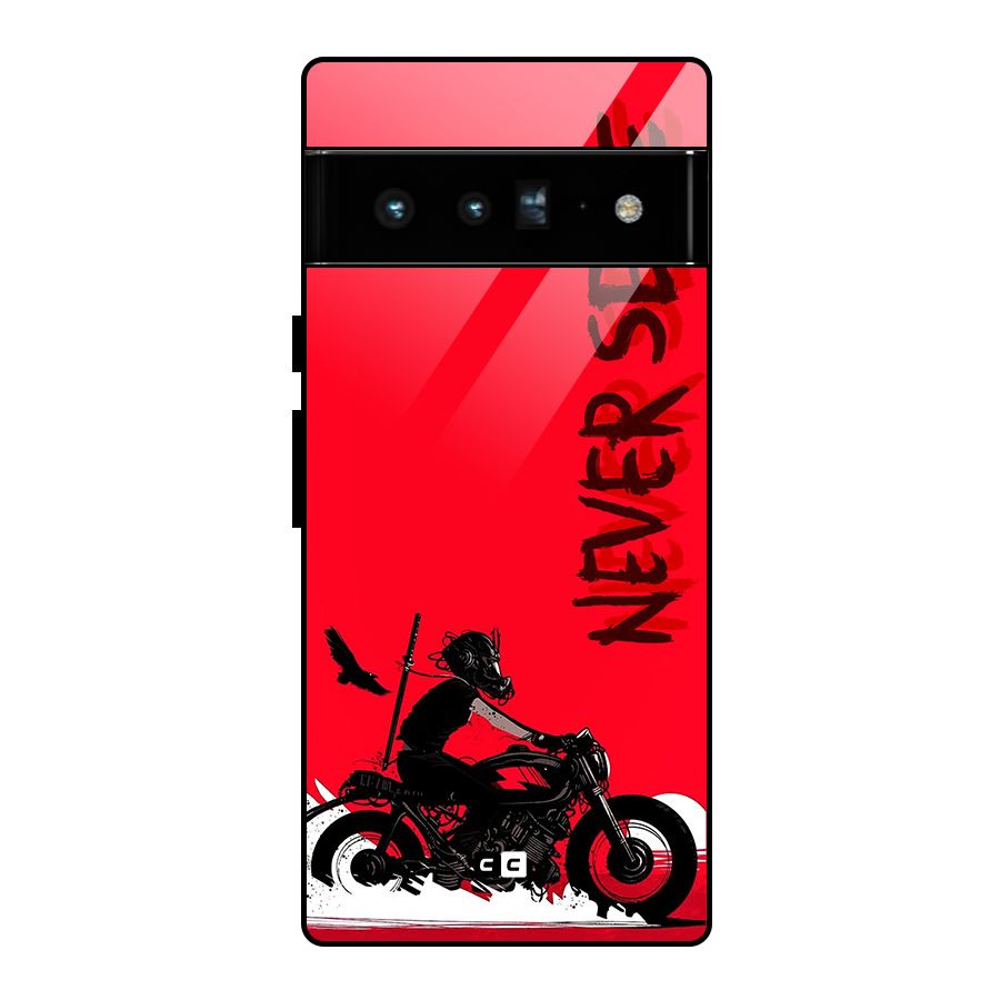 Never Settle Ride Glass Back Case for Google Pixel 6 Pro