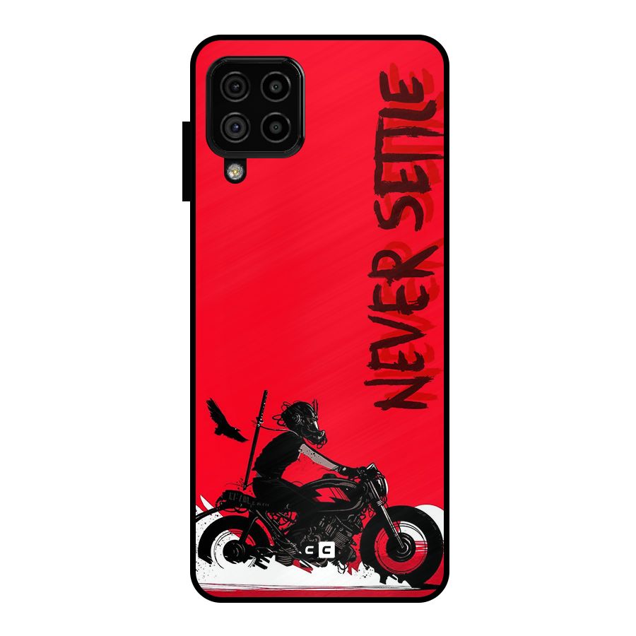 Never Settle Ride Metal Back Case for Galaxy A22 4G